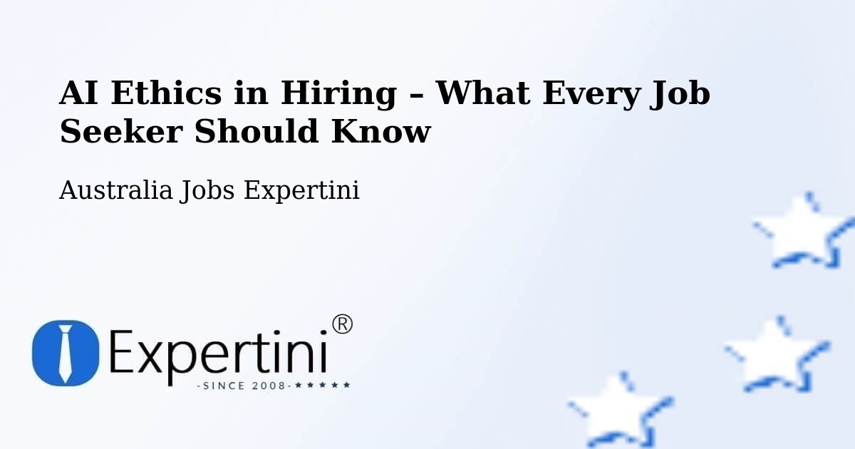 AI Ethics in Recruitment & Hiring – Epping - Epping, Australia Jobs Expertini