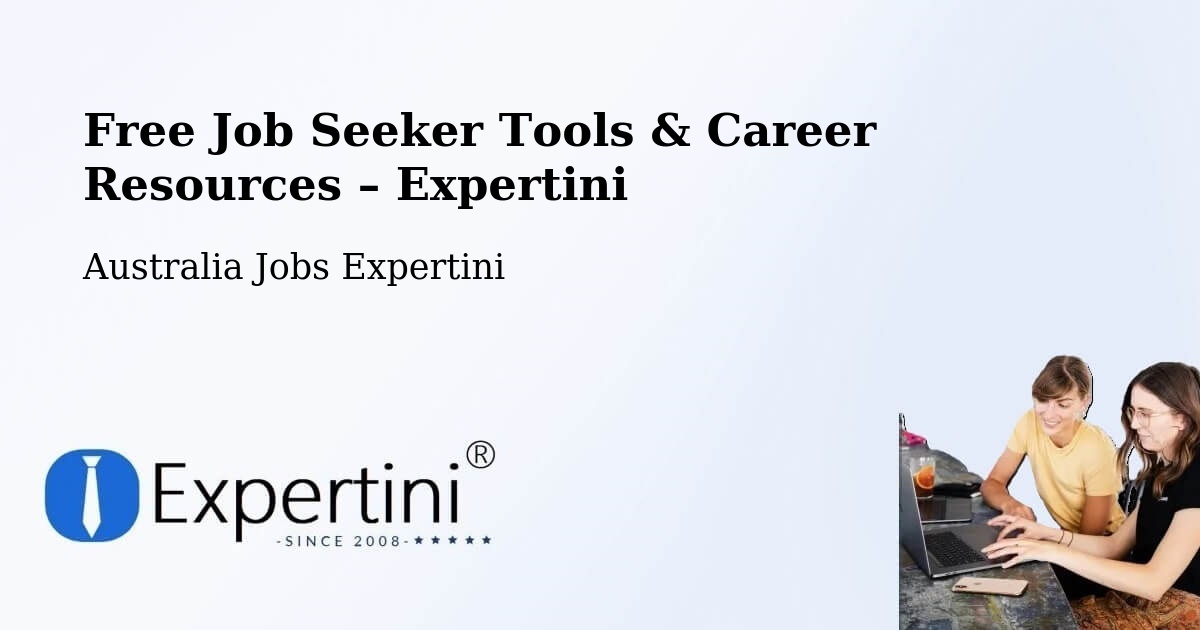 Free Job Seeker Tools & Career Resources – Epping - Epping, Australia Jobs Expertini