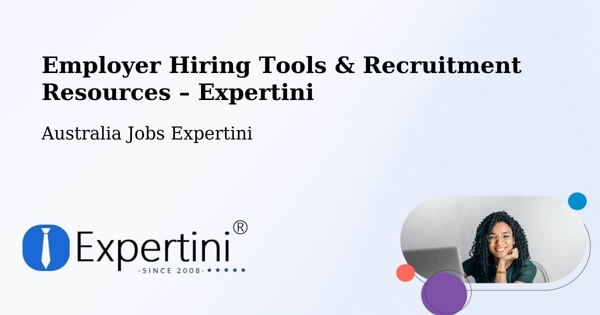 Employer Hiring Tools & Recruitment Resources – Epping - Epping, Australia Jobs Expertini