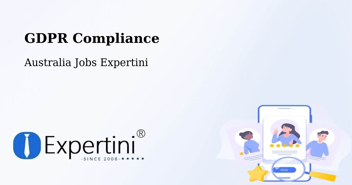 EU GDPR Compliance Statement – Epping - Australia Jobs Expertini