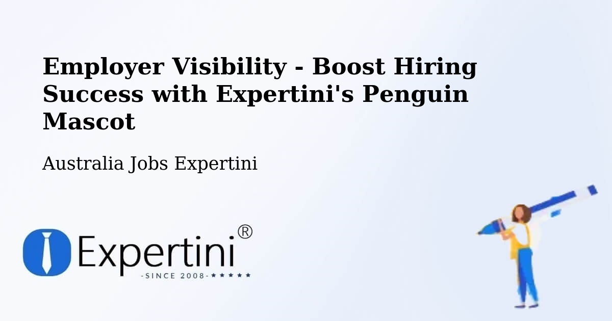 Employer Visibility Strategy – Epping - Australia Jobs Expertini